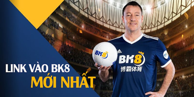 Link dẫn vào nhà cái Bk8 uy tín